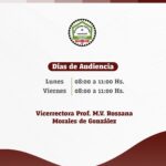 Días de Audiencia Vicerrectora de la UNCA Prof. M.V. Rossana Morales de González